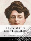 Lucy Maud Montgomery - The Complete Collection. E-book. Formato EPUB ebook