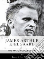 James Arthur Kjelgaard – The Major Collection. E-book. Formato EPUB ebook