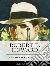 Robert E. Howard – The Major Collection. E-book. Formato EPUB ebook