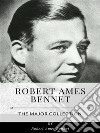 Robert Ames Bennet – The Major Collection. E-book. Formato EPUB ebook di Robert Ames Bennet