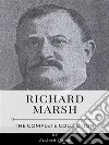 Richard Marsh – The Complete Collection. E-book. Formato EPUB ebook