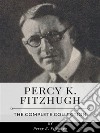 Percy K. Fitzhugh – The Complete Collection. E-book. Formato EPUB ebook