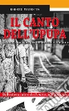 Il canto dell'upupa: Una nuova indagine per il maresciallo Bonanno. E-book. Formato Mobipocket ebook di Roberto Mistretta