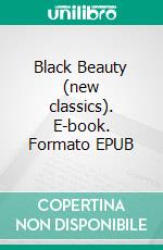 Black Beauty (new classics). E-book. Formato EPUB ebook