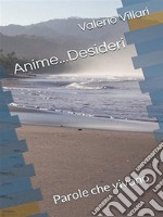 Anime e desideri. E-book. Formato EPUB