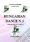 Hungarian Dance N.5. E-book. Formato PDF ebook