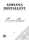 Adriana Diotallevi. E-book. Formato EPUB ebook di Adriana Diotallevi