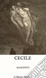 Cecile: Racconto. E-book. Formato PDF ebook