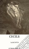 Cecile: Racconto. E-book. Formato EPUB ebook di Matteo Mancuso