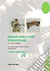 Indian Songs For Vibraphone10 indian songs for vibes. E-book. Formato EPUB ebook