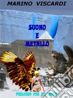 Suono e metalloPreludio per un addio. E-book. Formato EPUB ebook