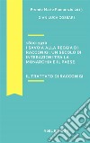 1800-1910 I Savoia alla reggia di Racconigi. Un secolo di interazioni tra la monarchia e il paese.: Il Trattato di Racconigi. E-book. Formato EPUB ebook di Gian Luca Cossari