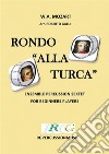 Rondo alla turca: ensemble percussion sextet. E-book. Formato EPUB ebook