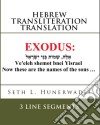 ExodusHebrew Transliteration Translation. E-book. Formato EPUB ebook