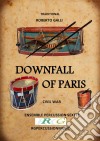 Downfall of ParisEnsemble percussion sextet. E-book. Formato EPUB ebook