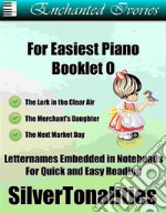 Enchanted Ivories for Easiest Piano Booklet O. E-book. Formato EPUB ebook