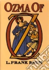 OZMA of OZ - Book 3 in the Books of Oz series. E-book. Formato PDF ebook