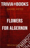 Flowers for Algernon by Daniel Keyes (Trivia-On-Books). E-book. Formato EPUB ebook