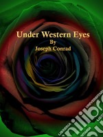 Under Western Eyes. E-book. Formato EPUB ebook