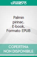 Palmin pirinac. E-book. Formato EPUB ebook