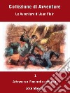 Attraverso Incendio Europeo: Le Avventure di Jean Flair. E-book. Formato EPUB ebook di José Moselli