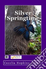 Silver Springtime. E-book. Formato EPUB ebook