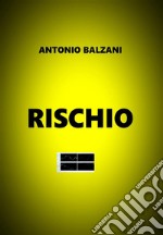 RischioTruffa e Trading Un confine molto sottile. E-book. Formato EPUB ebook