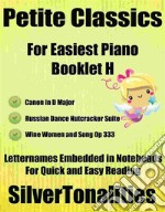 Petite Classics for Easiest Piano Booklet H. E-book. Formato EPUB ebook