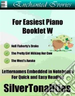 Enchanted Ivories for Easiest Piano Booklet W. E-book. Formato EPUB ebook