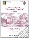 Premio Letterario 'Giacomo Zanella' 1° Edizione: a cura di Nico Veladiano. E-book. Formato EPUB ebook di Comune di Monticello Conte Otto (Vicenza)