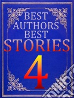 BEST AUTHORS BEST STORiES - 4A Newspaper Story. E-book. Formato Mobipocket ebook