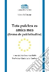Tota pulchra es amica mea: Sermo de pulchritudine. E-book. Formato EPUB ebook di Niccolò Cusano