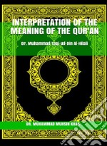 Interpretation of the meaning of the Qur&apos;an. E-book. Formato EPUB ebook