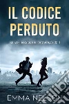Il codice perduto. E-book. Formato EPUB ebook di Virginia Foxer