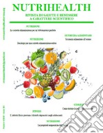 NutriHealth - Agosto 2018: Rivista di salute e benessere. E-book. Formato EPUB ebook