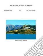 Andalusia Sogno d&apos;Amore. E-book. Formato EPUB