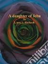 A daughter of Jehu. E-book. Formato Mobipocket ebook di Laura E. Richards