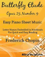 Butterfly Etude Opus 25 Number 9 Easy Piano Sheet Music. E-book. Formato EPUB ebook