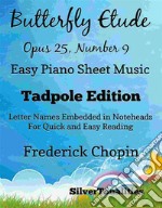 Butterfly Etude Opus 25 Number 9 Easy Piano Sheet Music Tadpole Edition. E-book. Formato EPUB ebook