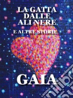 La gatta dalle ali nere: e altre storie. E-book. Formato Mobipocket