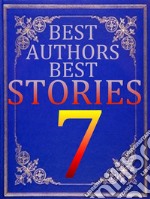 BEST AUTHORS BEST STORiES - 7A Haunted House. E-book. Formato PDF ebook