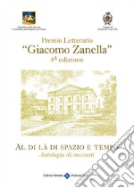 Premio Letterario 'Giacomo Zanella' 4° Edizione. E-book. Formato EPUB ebook