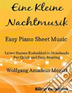 Eine Kleine Nachtmusik Easy Piano Sheet Music. E-book. Formato EPUB ebook