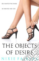 The Objects of Desire. E-book. Formato EPUB ebook