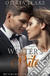 Winter's Bite: A Billionaire Romance. E-book. Formato EPUB ebook di Olivia Blake