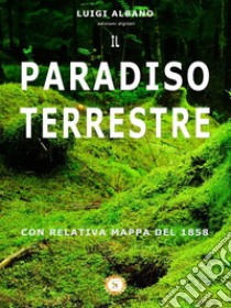 Il Paradiso Terrestre. E-book. Formato Mobipocket ebook di Giovanni Boschi