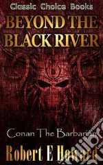 Beyond the Black River. E-book. Formato EPUB