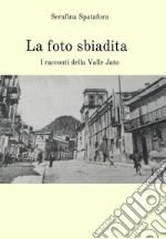 La foto sbiadita: I racconti della Valle Jato. E-book. Formato EPUB