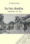 La foto sbiadita: I racconti della Valle Jato. E-book. Formato EPUB ebook di Serafina Spatafora