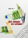 No Euro No Party. E-book. Formato Mobipocket ebook di Fabrizio Macrì